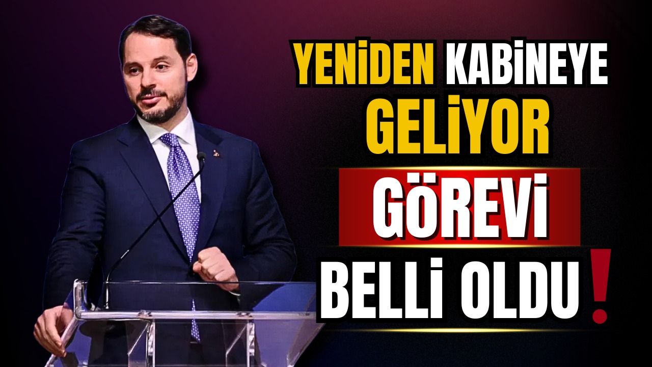 Berat Albayrak, kabineye mi dönecek?