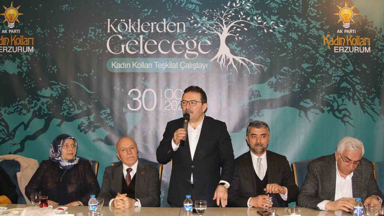 'Köklerden Geleceğe' Kadın Kolları Teşkilat Çalıştayı Erzurum'da gerçekleştirildi