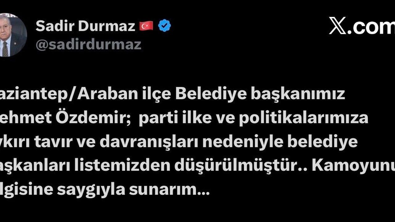 MHP, Araban Belediye Başkanını parti listesinden düşürdü