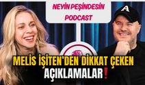 Melis İşiten'den dikkat çeken açıklamalar!