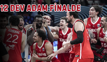 12 Dev Adam Tarihi Finalde Almanya Karşısında!