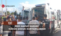 Havuza düşen küçük çocuk kurtarılamadı