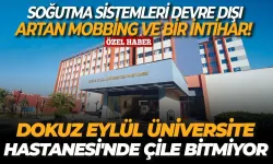 DEÜ’de Hastanesi'nde 1 hekim intihar etti