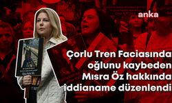 Çorlu tren faciasında oğlunu kaybeden Mısra Öz'e hakaret soruşturması