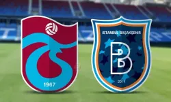 Trabzonspor - Başakşehir karşılaşmasında ilk 11'ler belli oldu