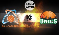 CANLI YAYIN | BK Samara - UNICS Kazan maçı canlı izle