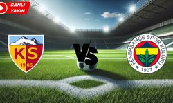 Kayserispor - Fenerbahçe Maçı Ne Zaman, Saat Kaçta Oynanacak, Maç Hangi Kanalda Yayınlanacak | Canlı İzle