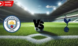 Manchester City - Tottenham Maçı Ne Zaman, Saat Kaçta Oynanacak, Maç Hangi Kanalda Yayınlanacak | Canlı İzle