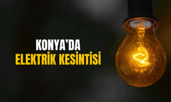 Konya'da 23 Kasım Cumartesi günü elektrik kesintisi! İşte o ilçeler