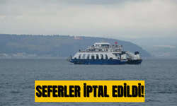 Feribot seferleri iptal edildi!