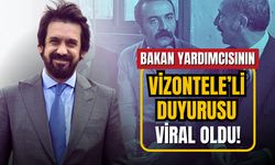 Bakan yardımcısının Vizontele’li duyurusu viral oldu!