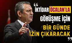 Özgür Özel: Öcalan için bir günde izin çıkacak