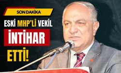 Eski MHP Milletvekili Kamil Erdal Sipahi intihar etti!