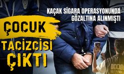 Çocuk tacizinden aranıyordu, kaçak sigara operasyonunda yakalandı