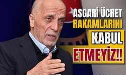 “Dolaşan asgari ücret rakamlarını kabul edemeyiz”