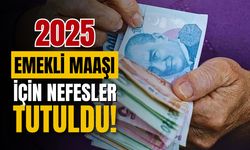 2025 en düşük emekli maaşı için beklentiler artıyor