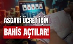 Asgari ücrette bahis skandalı!