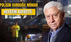 Polis kurşunu ünlü mimarın hayatına mal oldu!