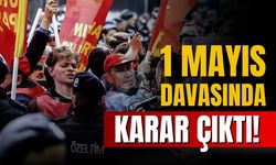 1 Mayıs davasında 17 sanık beraat etti