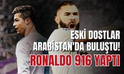 Ronaldo ve Benzema, Arabistan’da kozlarını paylaştı!