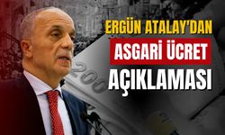 Ergün Atalay: Asgari ücretin kabul edilebilir tarafı yok