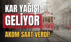 Kar yağışı geliyor: AKOM saat verdi!