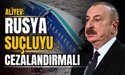 Aliyev: Rusya suçluyu cezalandırmalı ve tazminat ödemeli