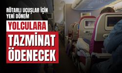 Rötarlı uçuşlar için tazminat dönemi!