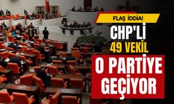 Flaş iddia! CHP'den 49 vekil istifa ederek o partiye geçecek