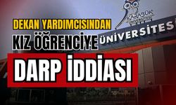 Dekan yardımcısından kız öğrenciye darp iddiası