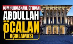 Cumhurbaşkanlığı’ndan Öcalan açıklaması