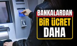 Bankalardan hesap bakım ücreti hamlesi!