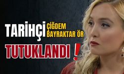 Tarihçi Çiğdem Bayraktar Ör tutuklandı