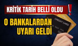 O bankalardan kritik uyarı!