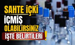 Bu belirtiler varsa sahte içki tüketmiş olabilirsiniz