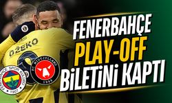 Fenerbahçe play-off biletini kaptı!