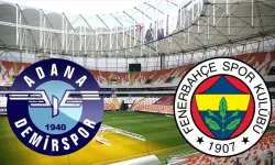 Adana Demirspor - Fenerbahçe maçı canlı yayın ve ilk 11’ler