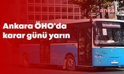 Ankara ÖHO'da karar günü yarın