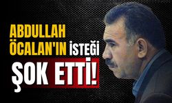 Abdullah Öcalan’dan ilginç talep!