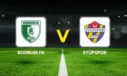 CANLI | Bodrum FK - Eyüpspor maçı canlı izle!