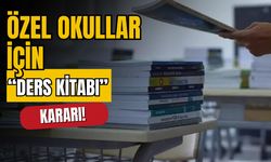 Bakanlık özel okullarda ders kitabıyla ilgili yeni düzenlemeye gitti