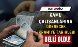 Kamu çalışanlarına 2025 yılı ikramiye ödemeleri açıklandı!