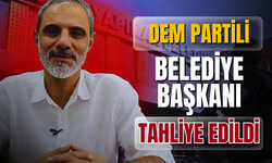 DEM Partili belediye başkanı tahliye edildi