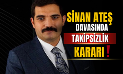 Sinan Ateş davasında takipsizlik kararı verildi