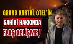 Grand Kartal Otel’in sahibi hakkında flaş gelişme