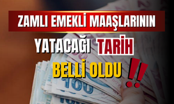 Zamlı emekli maaşları ne zaman yatacak?