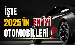 2025 yılının en iyi otomobilleri açıklandı!