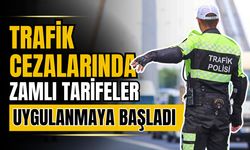 Zamlı trafik cezaları uygulanmaya başladı!