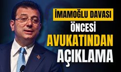 İmamoğlu'nun davasından önce avukatından açıklama geldi