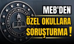 MEB, fahiş fiyat artışı yapan özel okullara inceleme başlattı